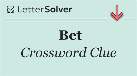 another word for bet|bet 5 letters.
